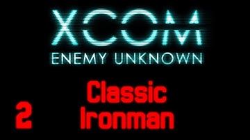 X-Com: Enemy Unknown | Ep. 2: A UFO Mission [Classic / Ironman]