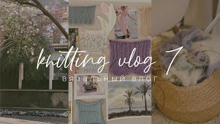 : Knitting VLOG 7 -  ,     ,   