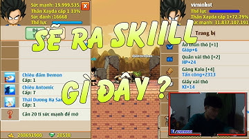 Ngọc Rồng Online - MỞ Skill 4 Đệ Tử Cho ViminhSt Sau 16H Úp Liên Tục