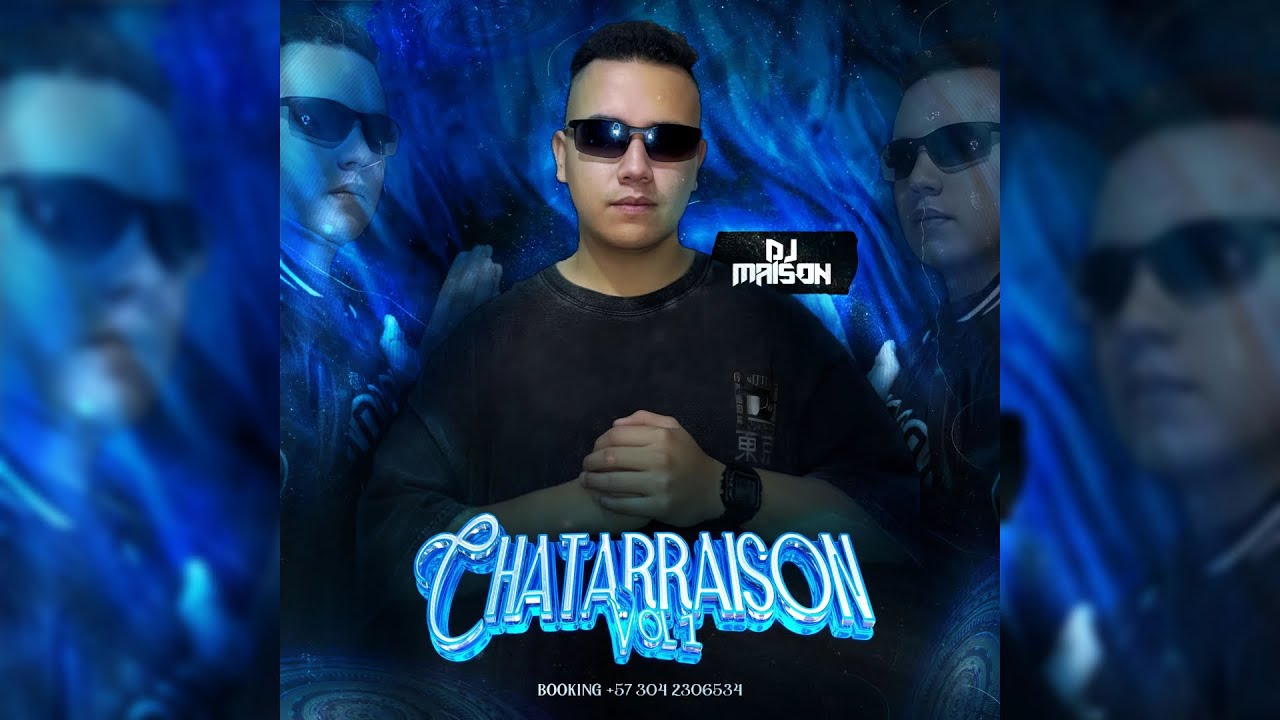 CHATARRAISON VOL.1 - DJ MAISON (Guaracha 2026)