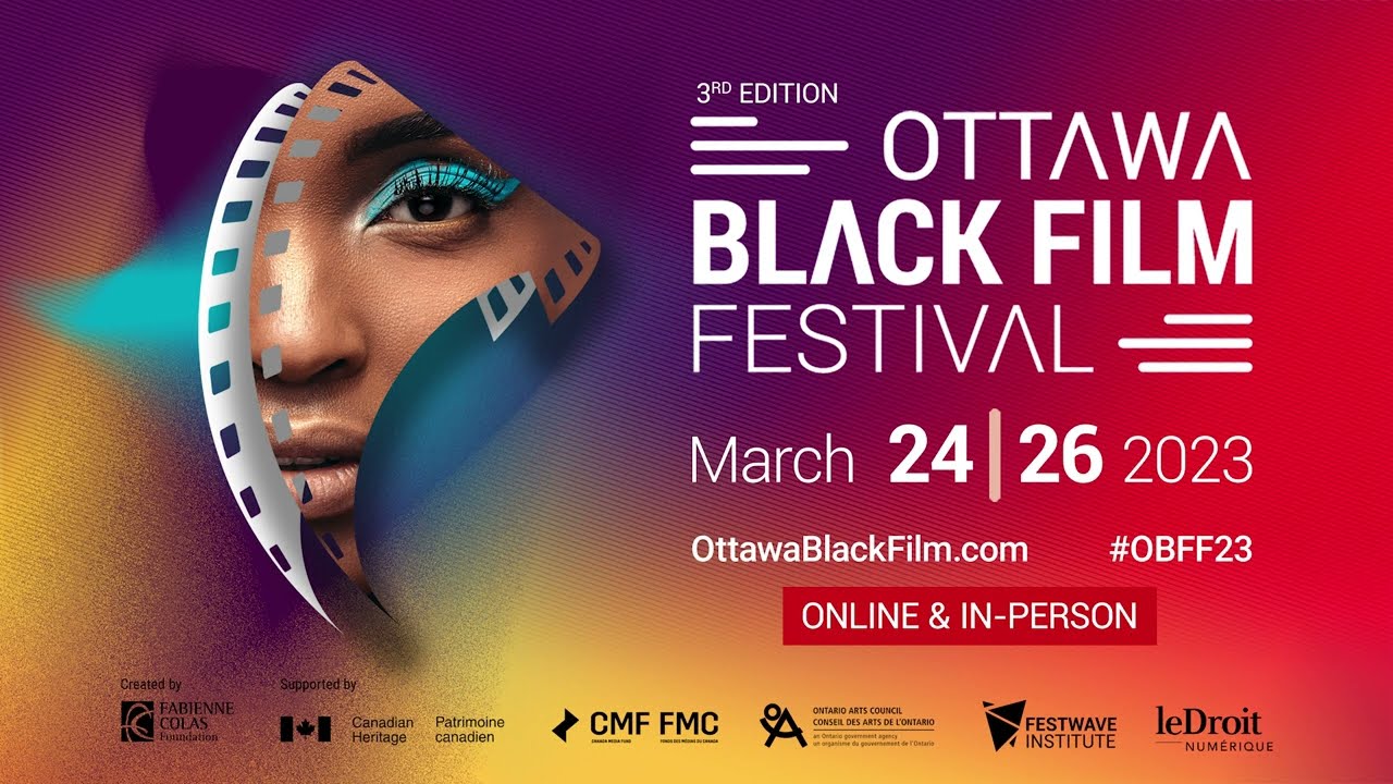 30 sec Trailer - 2023 Ottawa Black Film Festival - 