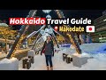 Ultimate hokkaido hakodate travel  food guide for first time traveler to japan