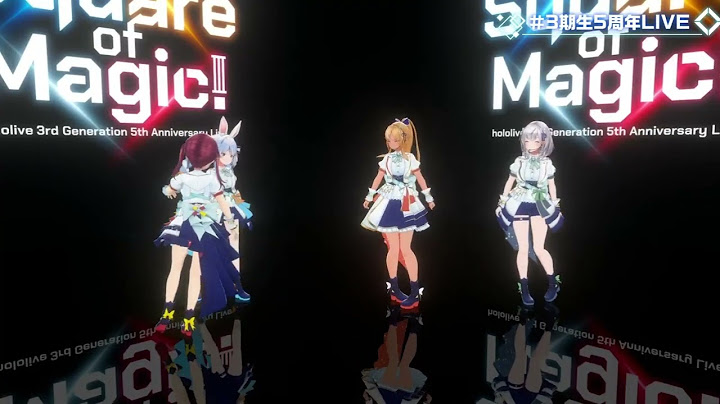 lets get married - 【3D LIVE】3rd Generation 5th Anniversary Live 「Square of Magic!」【#3期生5周年LIVE】