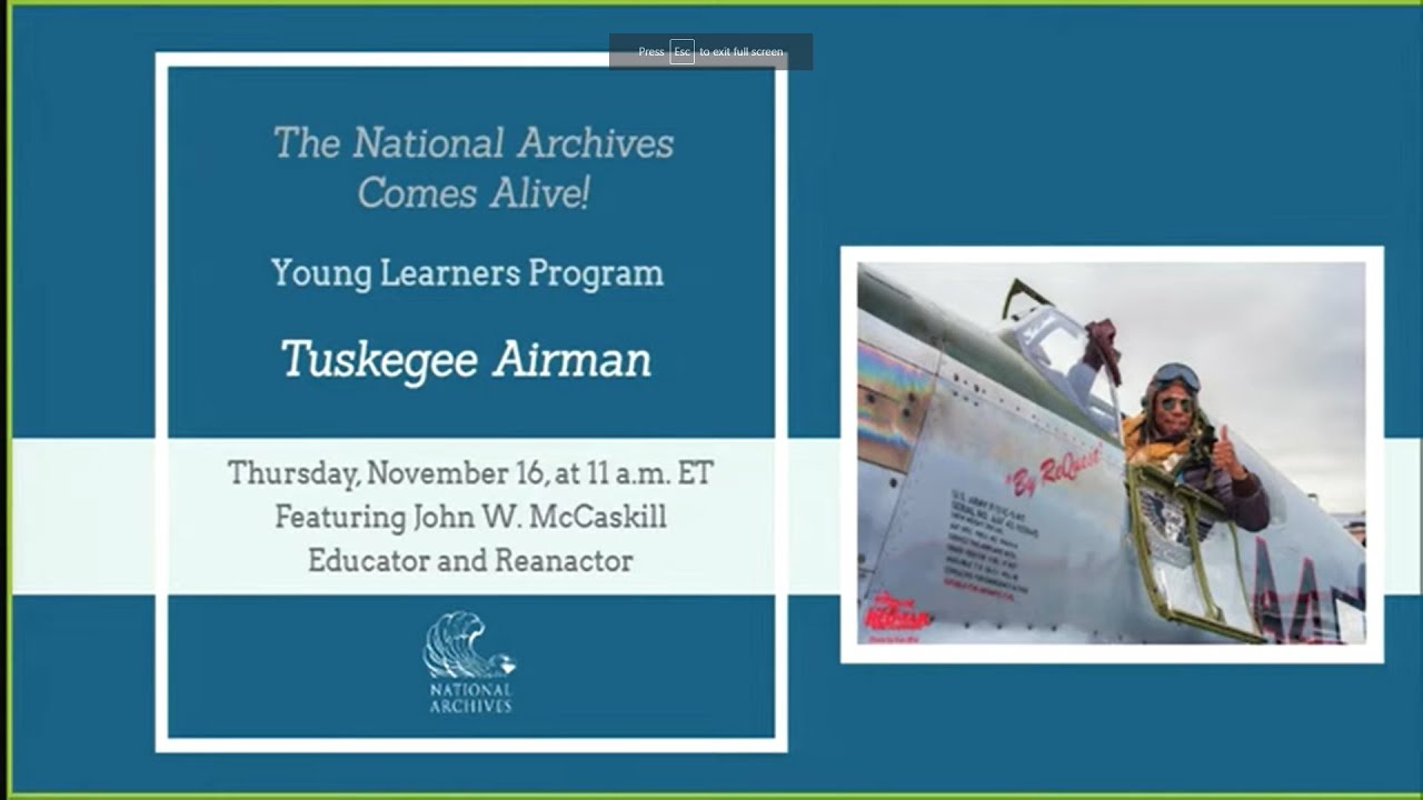 National Archives Comes Alive! Young Learners Program: Meet John McCaskill, Tuskegee Airmen (2023)