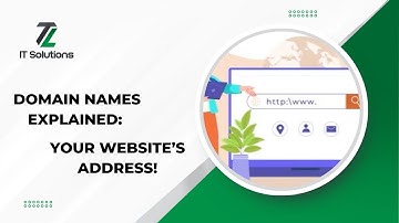Domain Names Explained: Your Website’s Address!