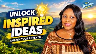 Inspired Ideas: 5 Daily Habits for a Smarter, More Successful Life | Joy Steve