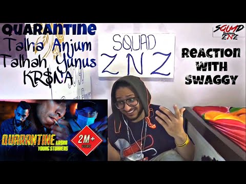 Quarantine | Talha Anjum | Talhah Yunus | KR$NA | Reaction Video | SQuaD ZNZ