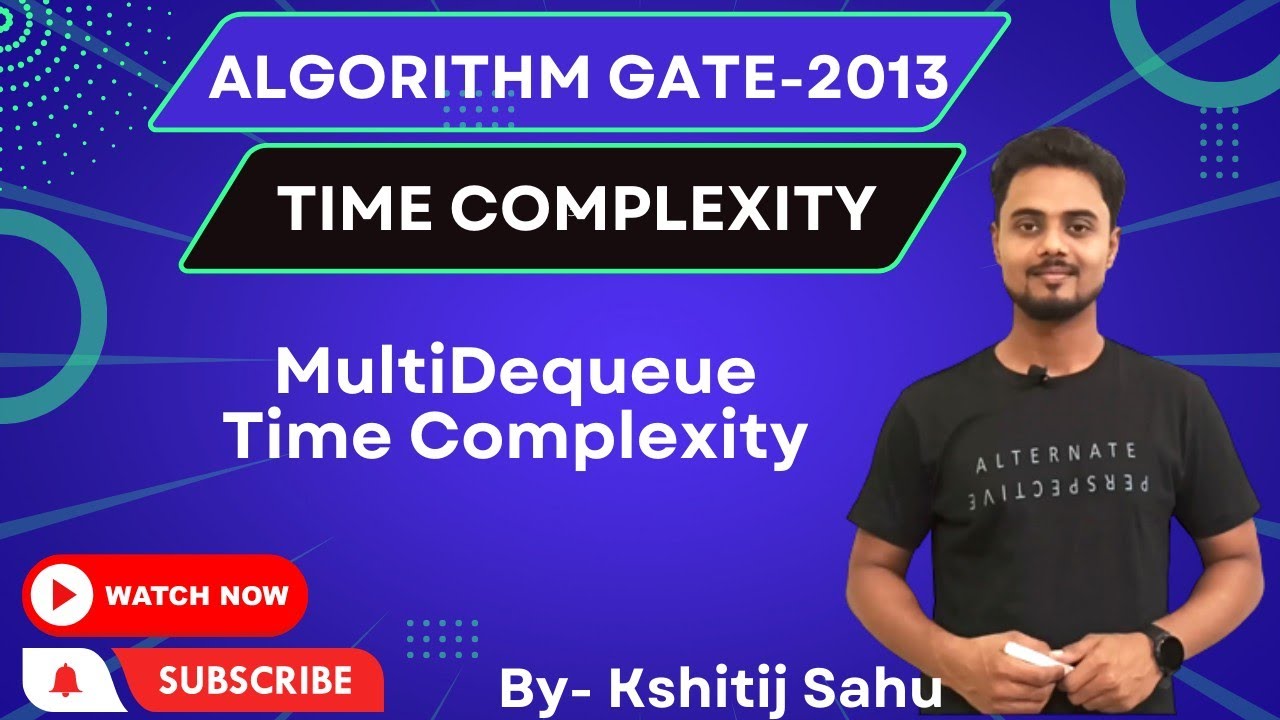 Algorithm GATE-2013 Problem Solution