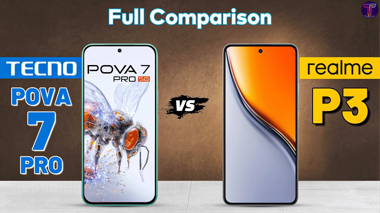 Tecno Pova 7 Pro vs Realme P3 : Full Comparison⚡Which One Is Better?