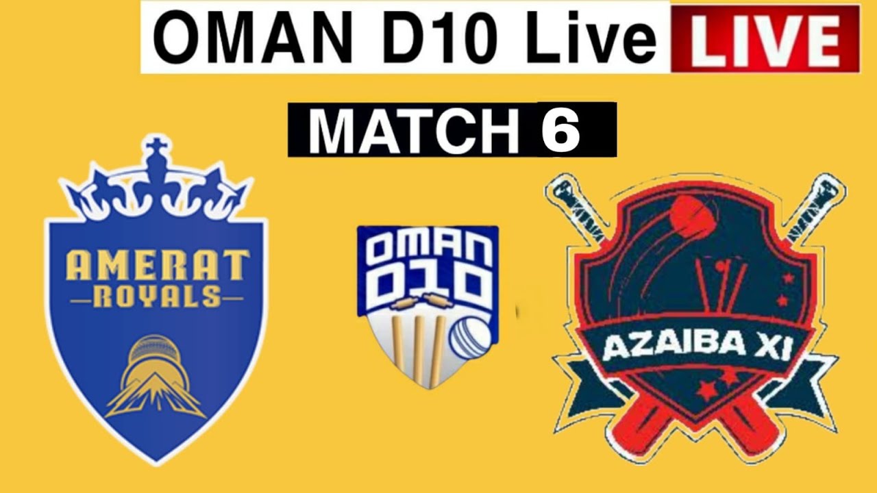AMR VS AZA Live | Amerat Royals vs Azaiba XI Live | Oman D10 League Live