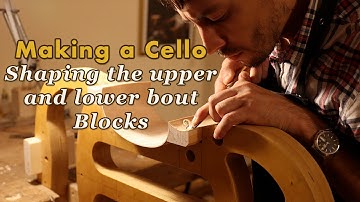 Making a CELLO | Shaping the Upper and Lower BLOCKS - 2025 Giuseppe Guarneri Filius Andreae model