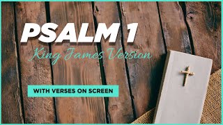Psalm 1 KJV (King James Version) | With Verses on Screen