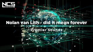 Download Lagu 【NCS】Nolan van Lith - did it mean forever MP3