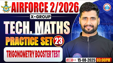 Airforce X Group Classes 02 2026 | Airforce Maths Practice Set #23 | Trigonometry booster test