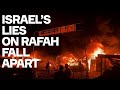 Israels rafah lies fall apart