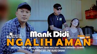 NGALIH AMAN - Mang Didi // Official music video