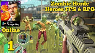 Zombie Horde: Heroes FPS & RPG Gameplay Walkthrough Part 1 (Android) screenshot 4