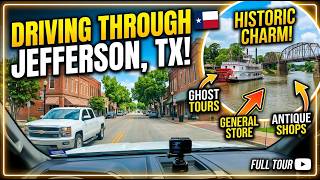 Driving through Jefferson, Texas