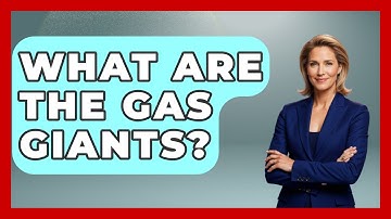 What Are The Gas Giants? - Astronomy Made Simple