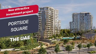 Portside Square residential development in Mina Rashid in Dubai