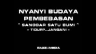 Nyanyi Budaya Pembebasan - Sanggar Satu Bumi