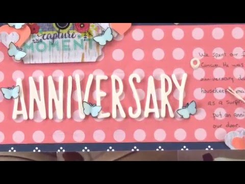 Scrapbook Process Video #65; "1st Anniversary"