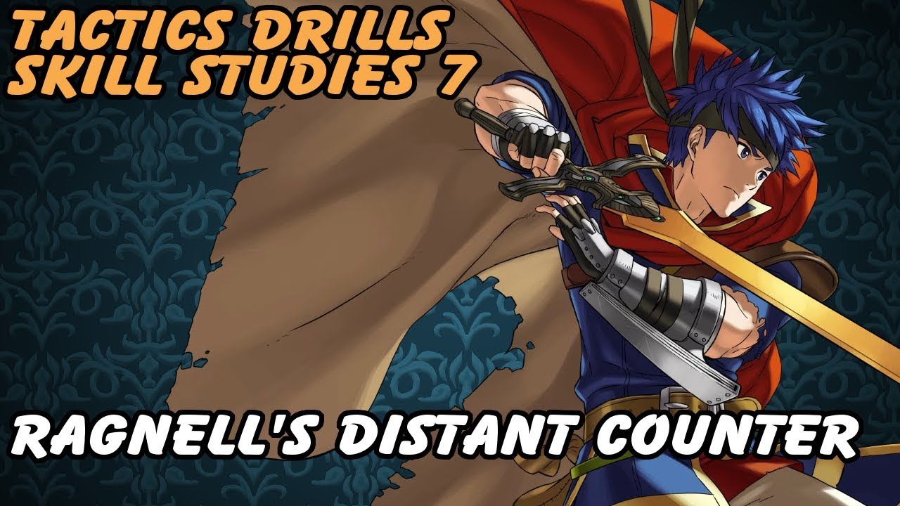 Skill Studies 7 - Ragnell's Distant Counter Solution!