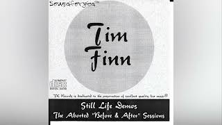 Tim Finn - Still Life Demos: The Aborted "Before & After" Sessions (1992)