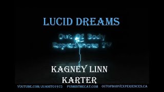 Lucid Dream Vlog Kagney Lynn Karter