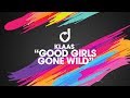 Miniature de la vidéo de la chanson Good Girls Gone Wild