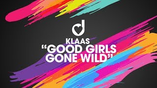 Klaas - Good Girls Gone Wild