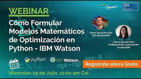Cómo Formular Modelos Matemáticos de Optimización en Python – IBM Watson Studio