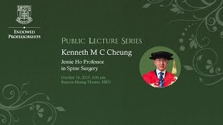 Prof Kenneth M C Cheung On Understanding Back Problems From The Young To The Elderly