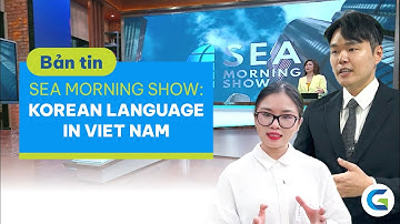 ĐÀI SEA TODAY | Trào lưu học tiếng Hàn tại Việt Nam | Green Academy
