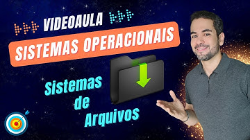 Aula 12 - Sistemas de Arquivos: Gerência e Organização