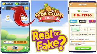 Fruit Crush 2023 Real Or Fake - Fruit Crush 2023 Withdrawal Proof - Fruit Crush 2023 Payment Proof