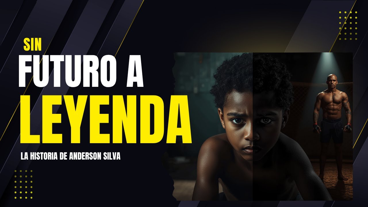 📌 Desde Cero: La Increíble Historia de Anderson Silva