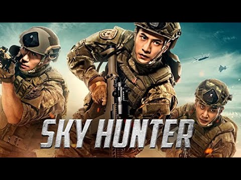 Sky Hunter (2017) full movie HD 720p #skyhunter #skyhunterfullmovie