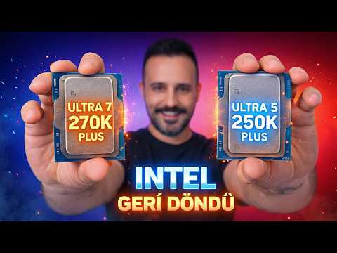 ŞİMDİ AMD DÜŞÜNSÜN! Core Ultra 7 270K & Ultra 5 250K Plus İnceleme