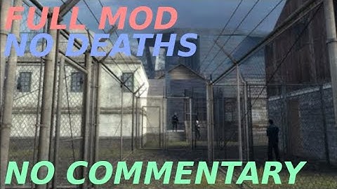 Half Life 2 mod - The Masked Prisoner FULL MOD WALKTHROUGH