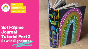 Soft Spine Junk Journal Tutorial - part 3 - adding the signature pages #softspinejournaltutorial