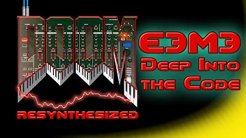 DooM Resynthesized - E3M3 Deep Into the Code