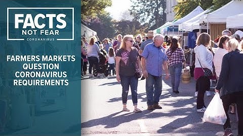 Farmers markets question COVID-19 requirements