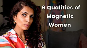 6 Ways to Become a Magnetic Woman