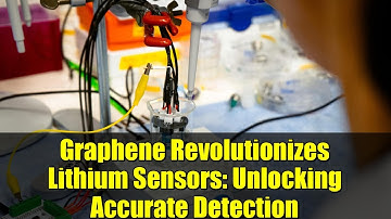 Graphene Revolutionizes Lithium Sensors: Unlocking Accurate Detection