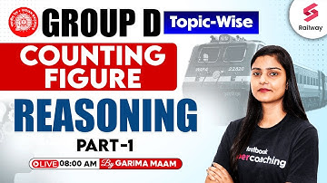 COUNTING FIGURE REASONING FOR RRB GROUP D 2025 | RAILWAY GROUP D 2025 REASONING BY GARIMA MAM