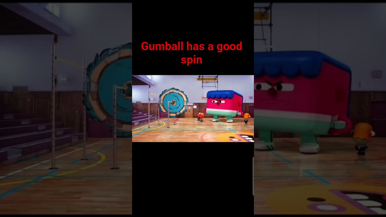 Gumball Has A Good Spin Nehirselinn