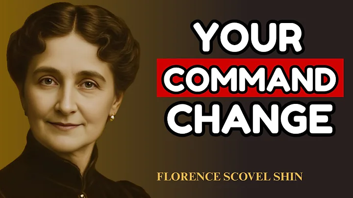 Your Command: Change – The Power of Words to Transform Your Life | Florence Scovel Shinn