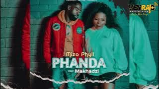 Mizo Phyll - Phanda (Feat. Makhadzi) [ Audio]