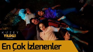 Kuzey Yıldızı İlk Aşk | En Çok İzlenenler